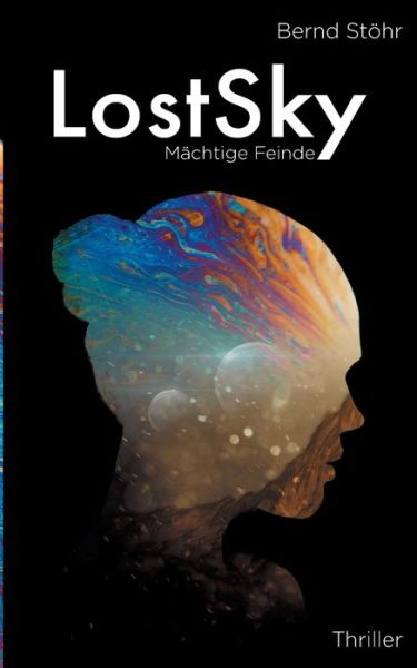 Cover for Bernd Stoehr · LostSky: Machtige Feinde (Paperback Book) (2020)