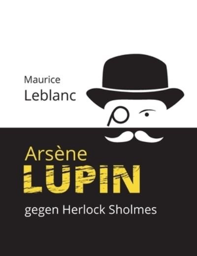Cover for Maurice Leblanc · Arsene Lupin gegen Herlock Sholmes (Paperback Bog) (2021)