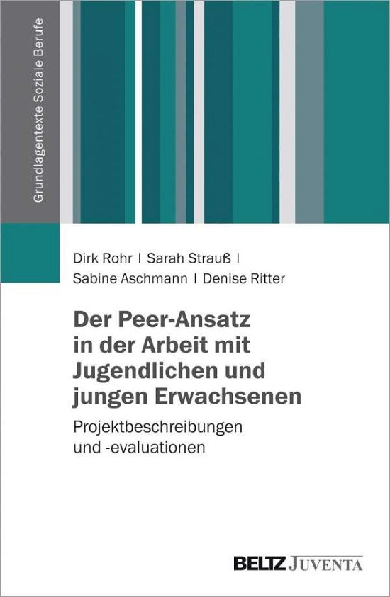Cover for Rohr · Der Peer-Ansatz in der Arbeit mit (Book)