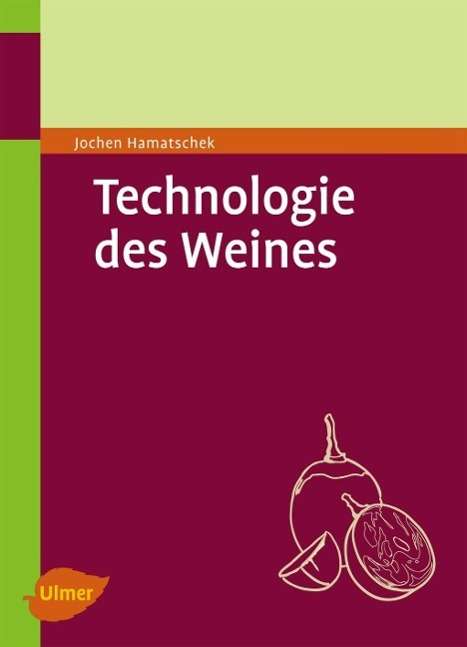 Cover for Hamatschek · Technologie des Weines (Book)