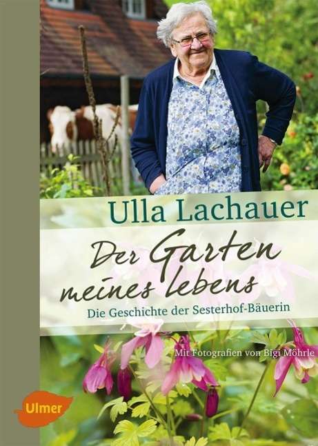 Cover for Lachauer · Der Garten meines Lebens (Book)