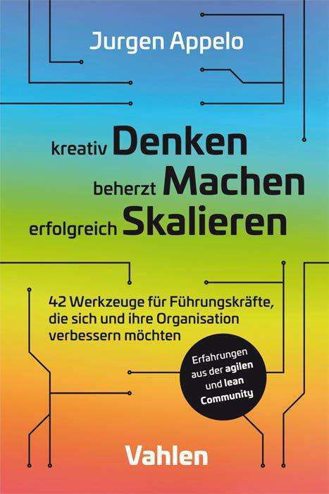 Cover for Appelo · Kreativ Denken, Beherzt Machen, (Buch)