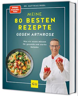 Cover for Matthias Riedl · Meine 80 besten Rezepte gegen Arthrose (Book) (2024)