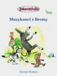 Cover for Janosch · Muzykanci z Bremy (Buch)