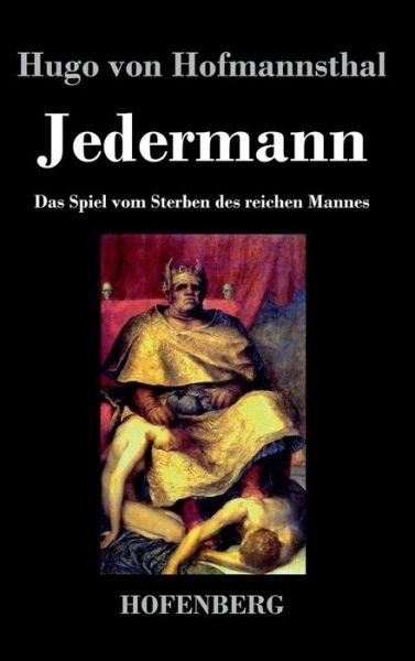 Cover for Hugo Von Hofmannsthal · Jedermann (Gebundenes Buch) (2016)