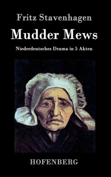 Cover for Fritz Stavenhagen · Mudder Mews (Hardcover Book) (2015)