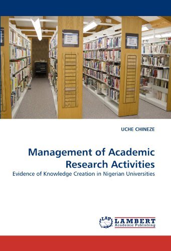 Cover for Uche Chineze · Management of Academic Research Activities: Evidence of Knowledge Creation in Nigerian Universities (Paperback Book) (2011)