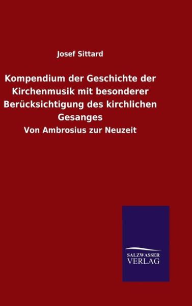 Cover for Sittard · Kompendium der Geschichte der K (Book) (2015)