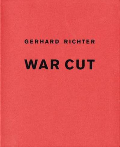 Cover for Susanne Page · Gerhard Richter: War Cut (Hardcover Book) (2004)