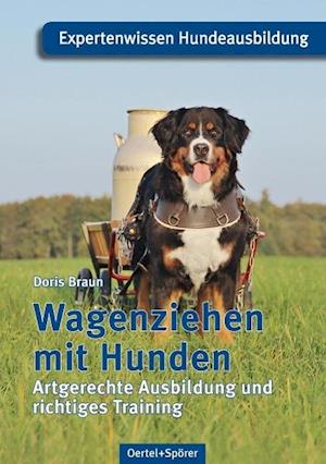 Cover for Doris Braun · Wagenziehen mit Hunden (Paperback Book) (2014)