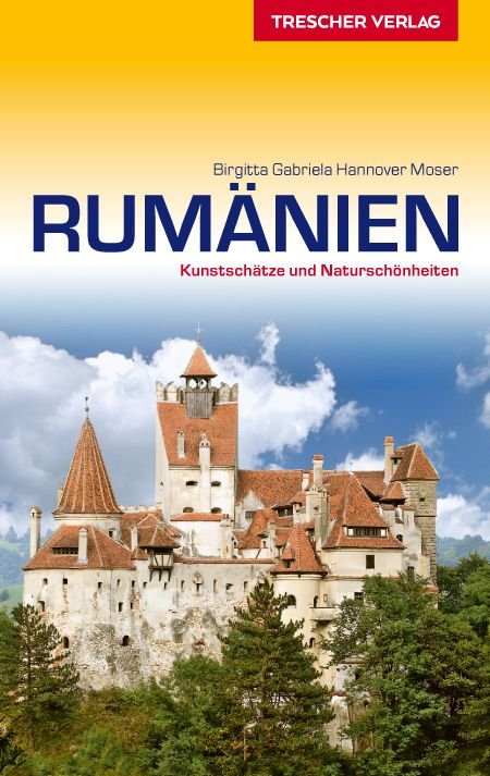 Trescher Verlag GmbH · Rumänien: Kunstschätze und Naturschönheiten (Book) (2019)