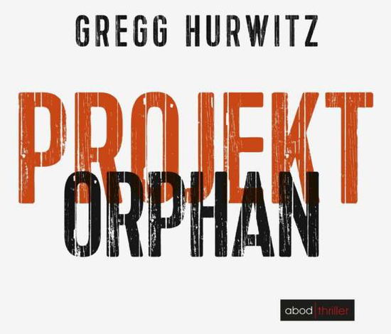 Cover for Hurwitz · Hurwitz:projekt Orphan, (CD)