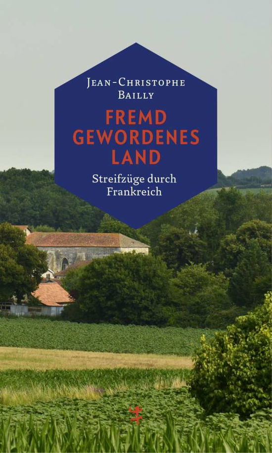 Cover for Bailly · Fremd gewordenes Land (Book)