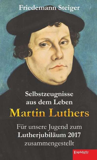 Cover for Steiger · Selbstzeugnisse aus dem Leben M (Book)