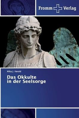 Cover for Herold · Das Okkultein der Seelsorge (Bog) (2019)
