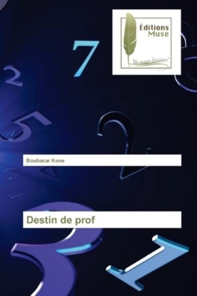 Cover for Boubacar Kone · Destin de prof (Paperback Book) (2021)