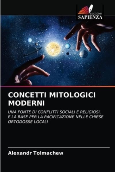 Cover for Alexandr Tolmachew · Concetti Mitologici Moderni (Paperback Book) (2021)
