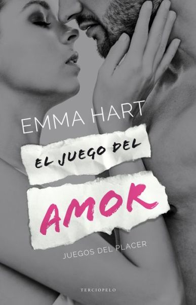 Cover for Emma Hart · El Juego Del Amor (Pocketbok) (2015)