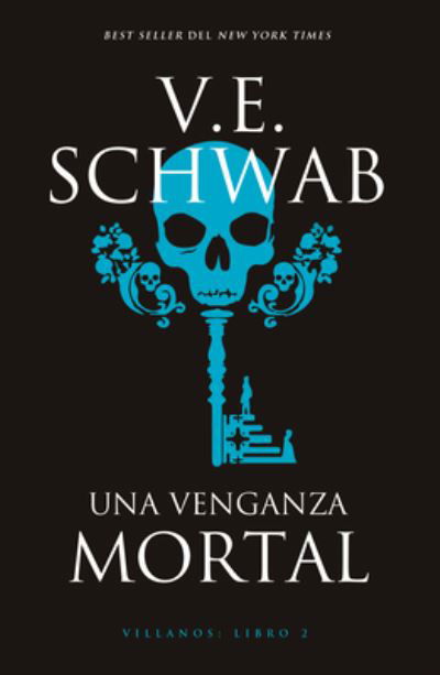 Una Venganza Mortal - Victoria Schwab - Livros - Ediciones Urano - 9788416517596 - 26 de julho de 2022