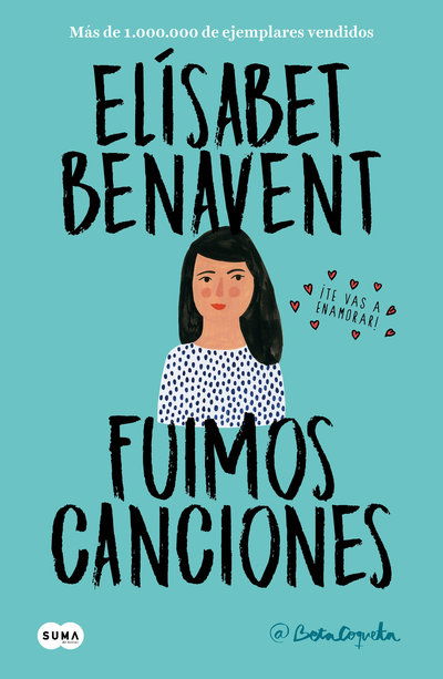 Cover for Elisabet Benavent · Fuimos canciones / Sounds Like Love - Canciones y recuerdos (Paperback Book) (2018)