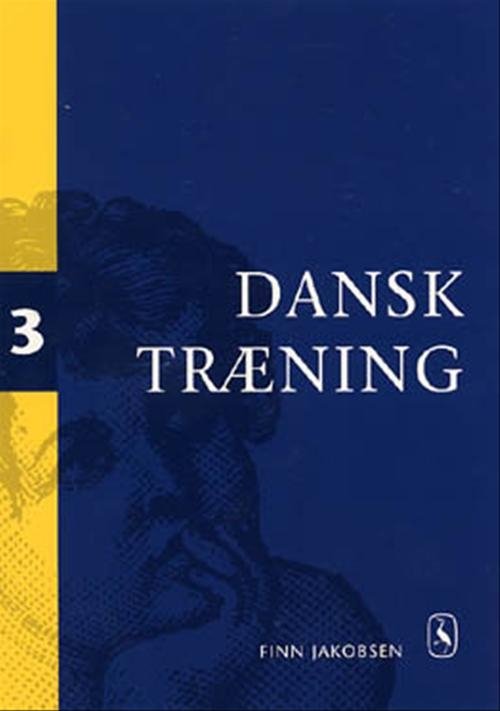 Cover for Finn Jakobsen · Dansktræning: Dansktræning 3 (Poketbok) [2:a utgåva] (2002)