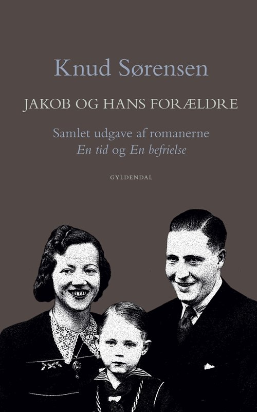 Cover for Knud Sørensen · Jakob og hans forældre (Inbunden Bok) [1:a utgåva] [Hardback] (2011)