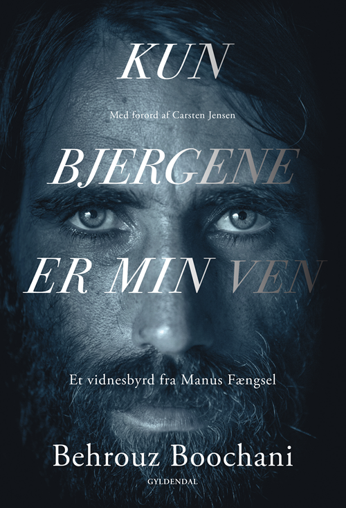 Cover for Behrouz Boochani · Kun bjergene er min ven (Taschenbuch) [1. Ausgabe] (2020)