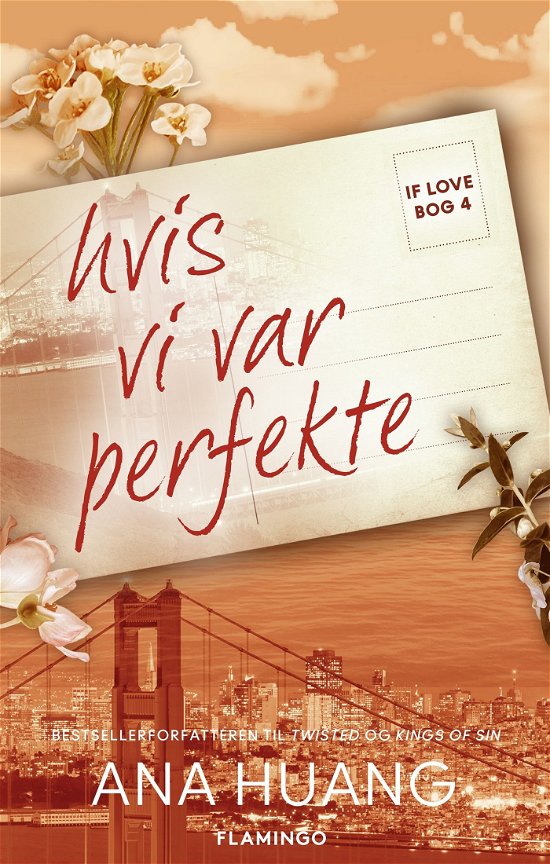 Cover for Ana Huang · If love: If love 4 – Hvis vi var perfekte (Sewn Spine Book) [1e uitgave] (2024)