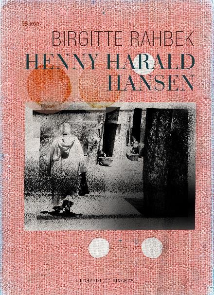 Cover for Birgitte Rahbek · Henny Harald Hansen (Heftet bok) [1. utgave] (2018)