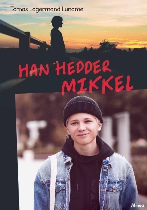 Cover for Tomas Lagermand Lundme · Læseklub: Han hedder Mikkel, sort læseklub (Gebundesens Buch) [1. Ausgabe] (2022)
