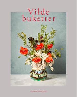Cover for Dorte K. Rhode Nissen · Vilde buketter (Bound Book) [1e uitgave] (2023)