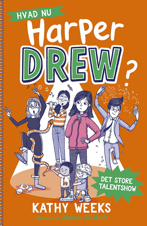 Cover for Kathy Weeks · Harper Drew: Hvad nu, Harper Drew? (2): Det store talentshow (Paperback Book) [1st edition] (2023)