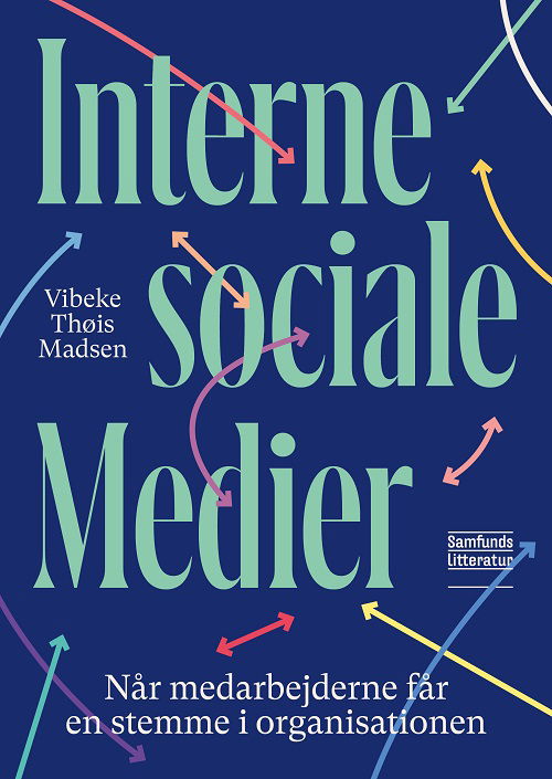 Vibeke Thøis Madsen · Interne sociale medier (Sewn Spine Book) [1. wydanie] (2024)