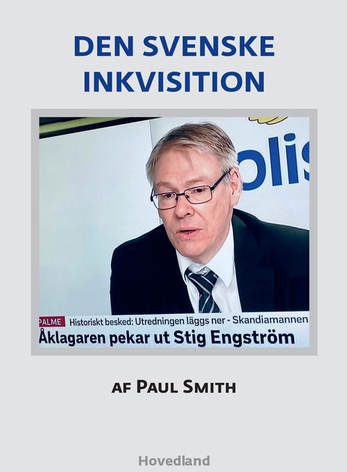 Den svenske inkvisition - Paul Smith - Bøker - Hovedland - 9788770707596 - 1. februar 2021