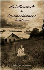 Cover for Siri Hustvedt · En amerikaners lidelser (Sewn Spine Book) [1. Painos] (2008)