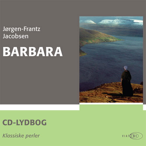 Cover for Jørgen-Frantz Jacobsen · Barbara (Book) [1. wydanie] [CD] (2009)