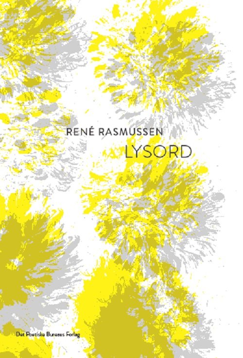 Cover for René Rasmussen · Lysord (Sewn Spine Book) [1e uitgave] (2014)