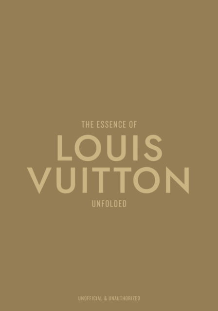 Cover for New Mags · The Essence of Louis Vuitton (Hardcover Book) (2025)
