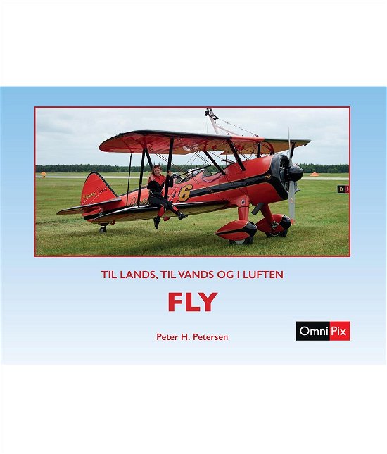 Cover for Peter H. Petersen · Til lands, til vands og i luften: FLY (Hardcover Book) [1er édition] (2016)