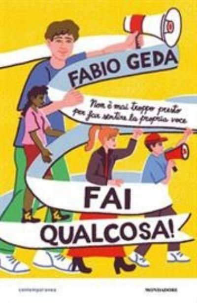 Cover for Fabio Geda · Fai Qualcosa! (Book) (2021)