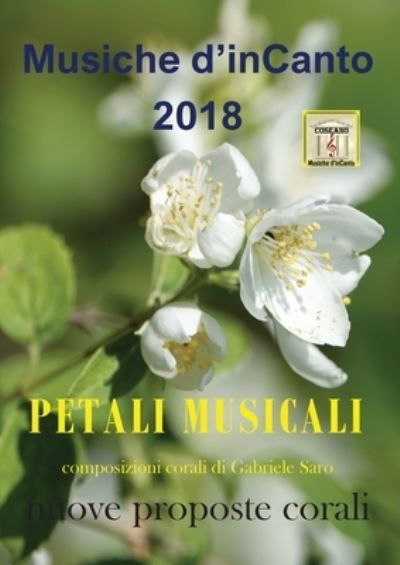 Cover for Cornelio Piccoli · Musiche d'inCanto 2018 - Petali musicali (Paperback Book) (2018)