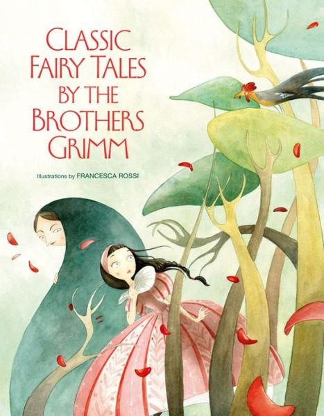 Cover for The Brothers Grimm · Classic Fairy Tales by the Brothers Grimm - Classic Fairy Tales (Hardcover Book) (2023)