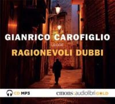 Cover for Gianrico Carofiglio · Ragionevoli Dubbi Letto Da Gianrico Carofiglio. Audiolibro. CD Audio Formato MP3 (MERCH)