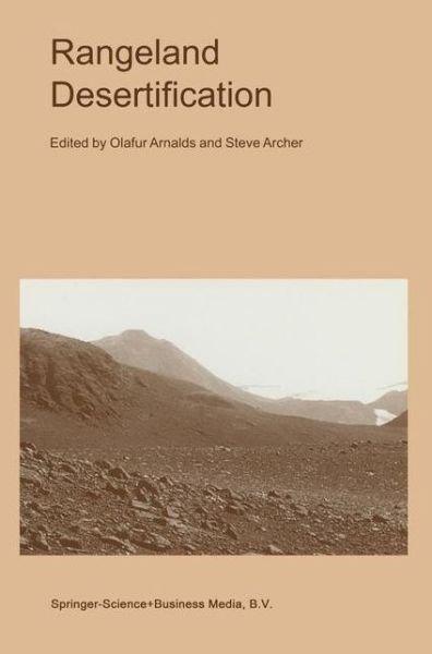 Cover for Olafur Arnalds · Rangeland Desertification - Advances in Vegetation Science (Paperback Bog) [Softcover reprint of hardcover 1st ed. 2000 edition] (2010)