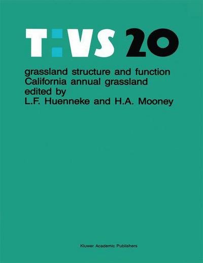 Cover for L F Huenneke · Grassland Structure and Function: California Annual Grassland - Tasks for Vegetation Science (Hardcover bog) (1989)
