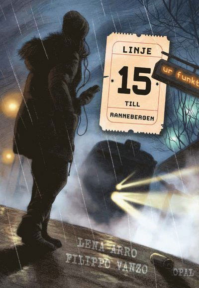 Cover for Lena Arro · Linje 15 till Rannebergen (Indbundet Bog) (2018)