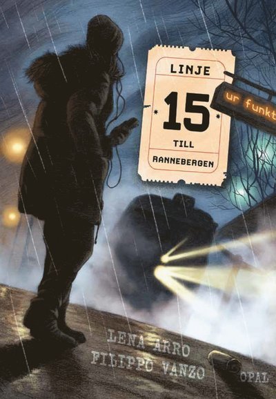 Cover for Lena Arro · Linje 15 till Rannebergen (Inbunden Bok) (2018)