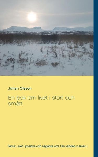 Cover for Olsson · En bok om livet i stort och småt (Buch) (2019)