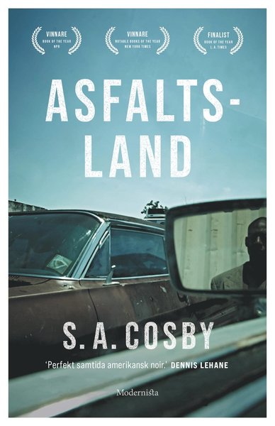 Cover for S. A. Cosby · Asfaltsland (Inbunden Bok) (2021)