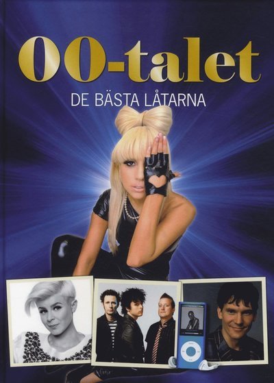 Cover for Ingemar Hahne · 00-talet : de bästa låtarna (Innbunden bok) (2010)
